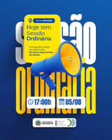 📢 Hoje tem Sessão Ordinária!