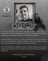 A Câmara Municipal de Cruzeta manifesta, com profundo pesar, o falecimento do Senhor Reginaldo Dantas, pai do ex-presidente desta Casa Legislativa, Caio Dantas, e irmão do ex-prefeito Nena Dantas.