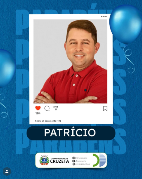 A Câmara Municipal de Cruzeta parabeniza o Vereador Patrício Sinderley pela passagem do seu aniversário.