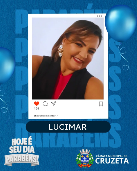 A Câmara Municipal de Cruzeta tem a alegria de parabenizar a servidora Maria Lucimar pela passagem do seu aniversário.