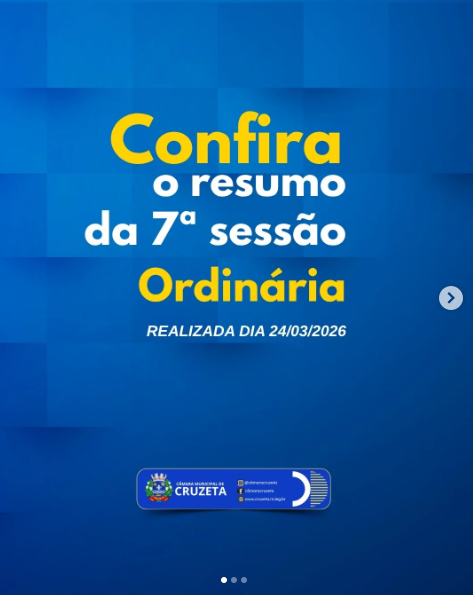 Confira o resumo da 07° Sessão Ordinária realizada dia 24 de março às 17h horas, no Plenário Pedro Vital da Câmara Municipal de Cruzeta.