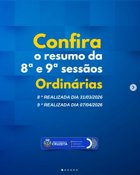 Confira o resumo da 8° e 9° Sessões Ordinárias, realizadas nos dias 31 de março e 07 de abril, na Câmara Municipal de Cruzeta