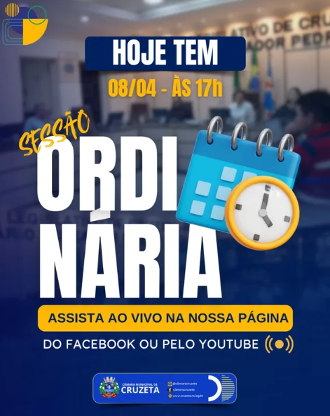 Hoje tem Sessão Ordinária!