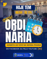 Hoje tem Sessão Ordinária!