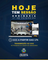 Hoje tem Sessão Ordinária a partir das 17 horas