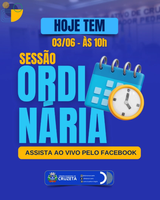Hoje tem Sessão Ordinária, exclusivamente as 10h da manhã, estaremos transmitindo ao vivo pela nossa página do Facebook.