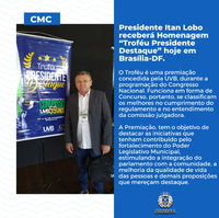 Presidente Itan Lobo receberá Homenagem “Troféu Presidente Destaque” hoje em Brasília-DF